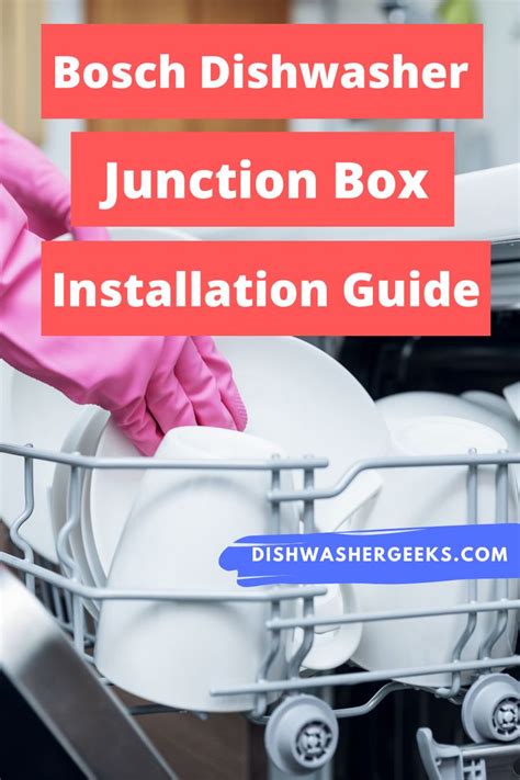 bosch dishwasher junction box location|installing Bosch dishwasher junction box.